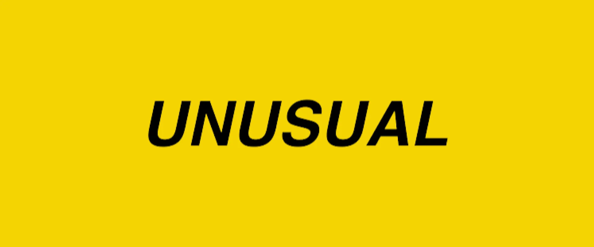 Unusual
