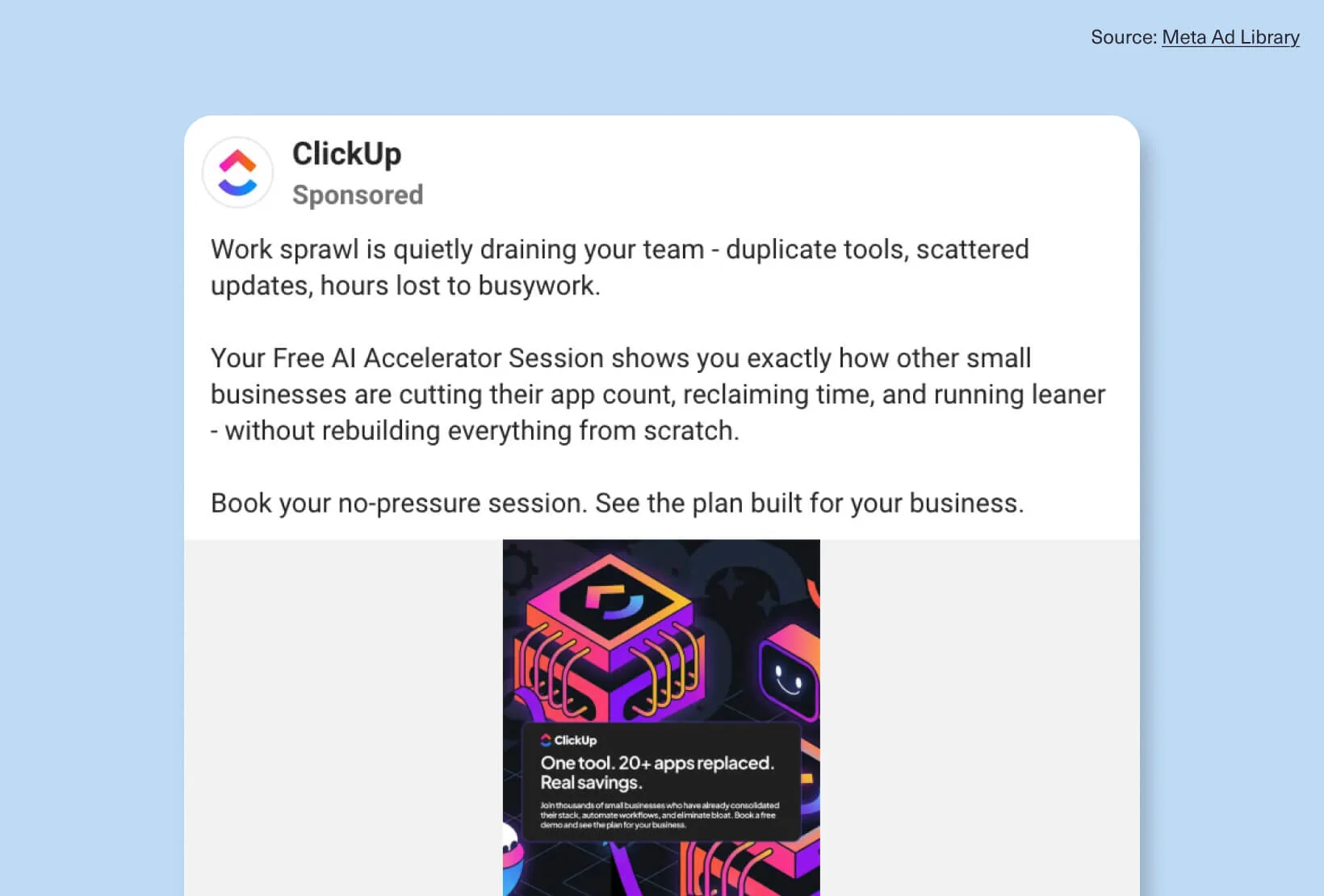 Facebook ad design example from ClickUp showing a clear value proposition, pain-point messaging, and strong visual hierarchy for better conversions.
