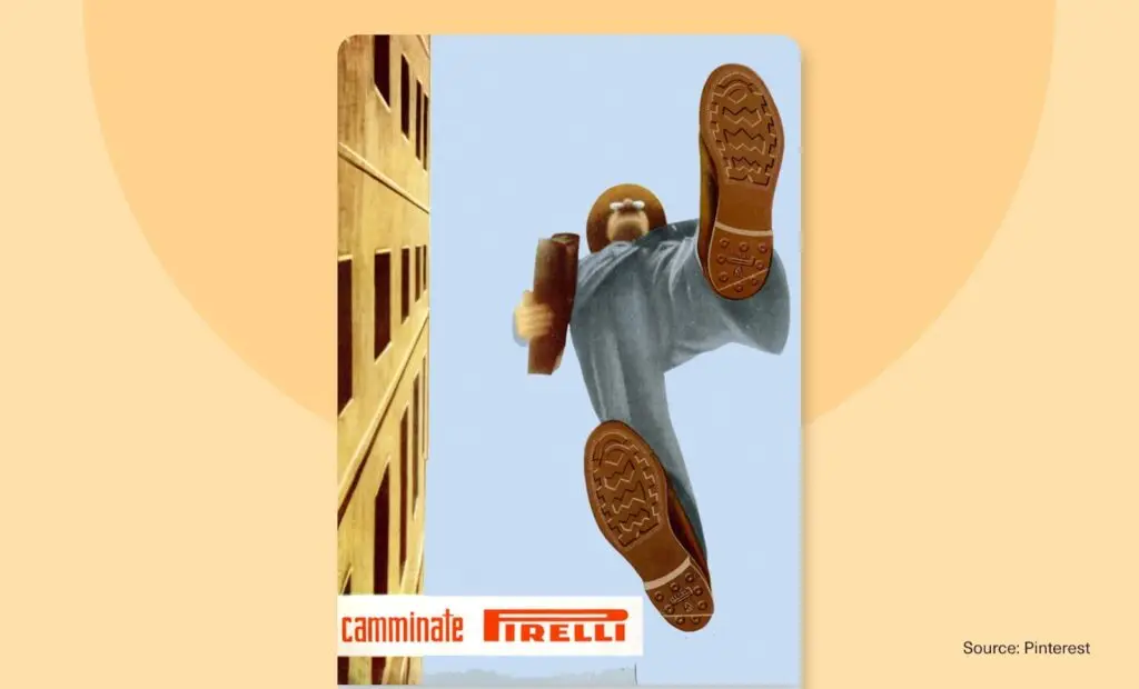 Alt text: Pirelli ad with giant shoe soles in foreground, man striding downward in perspective.